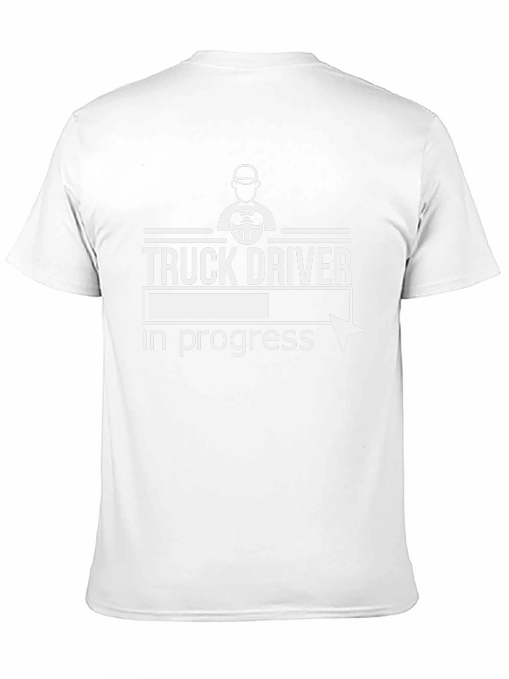 Truck Driver In Progress Funny T-Shirt