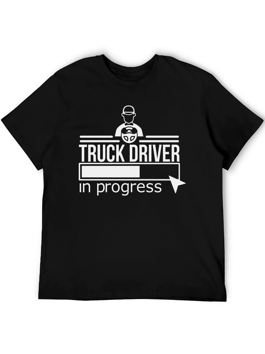Truck Driver In Progress Funny T-Shirt