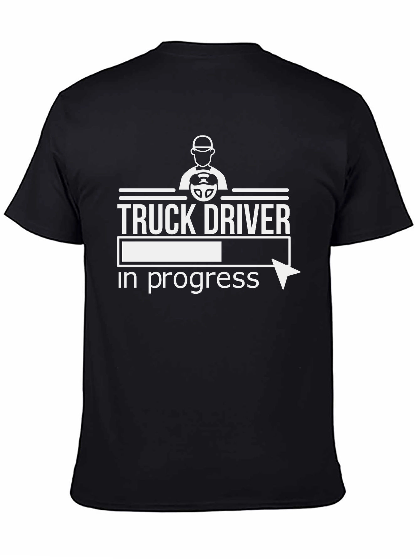 Truck Driver In Progress Funny T-Shirt