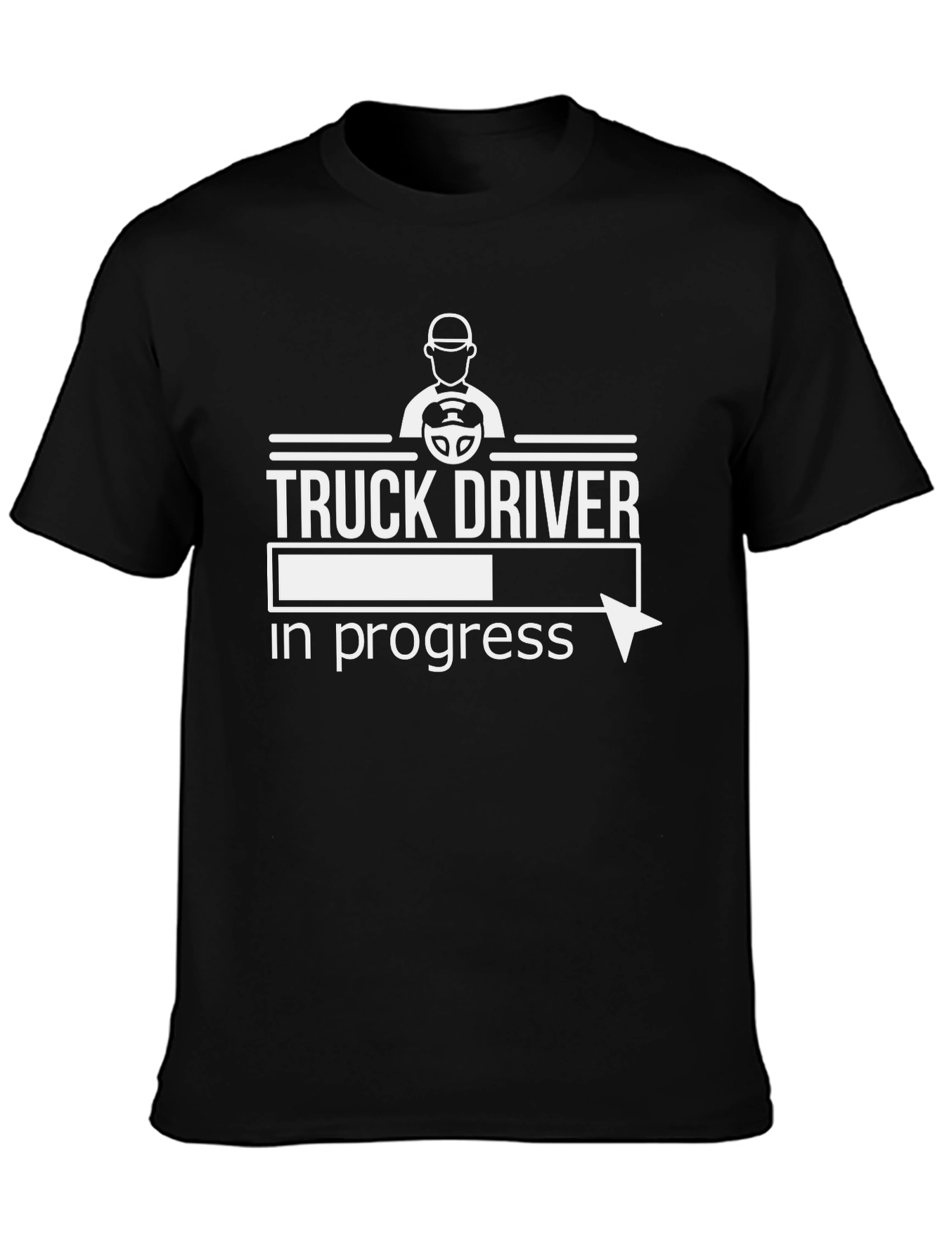 Truck Driver In Progress Funny T-Shirt