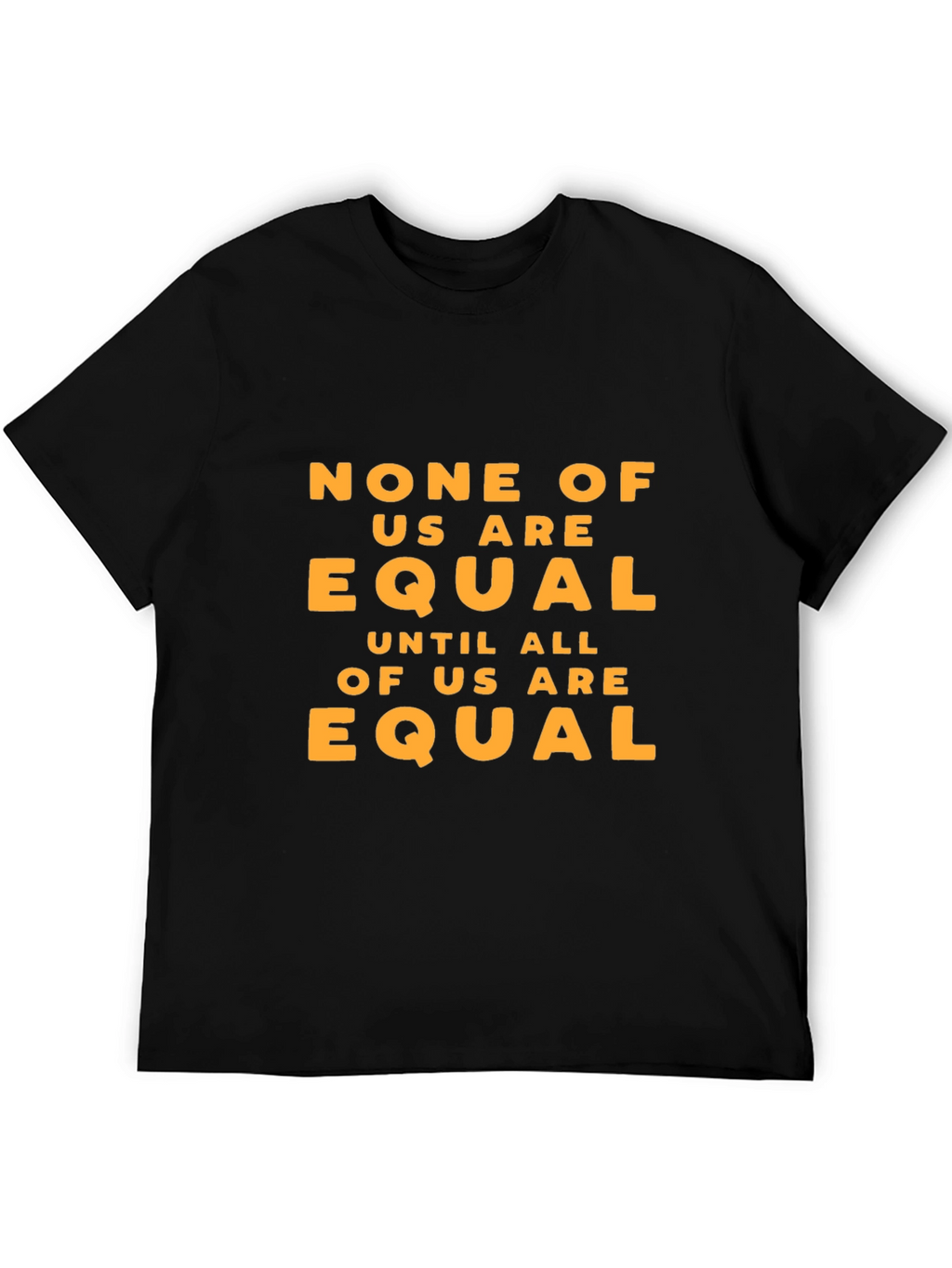 Equality Statement Black T-Shirt