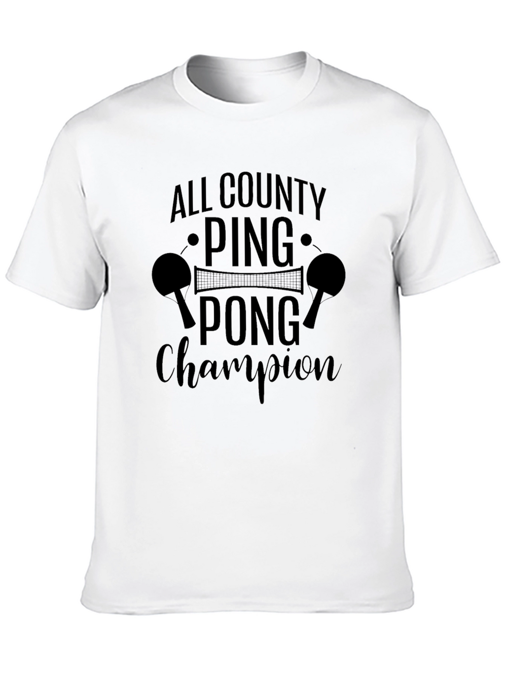 Ping Pong Champion Graphic Tee - All County Tournament