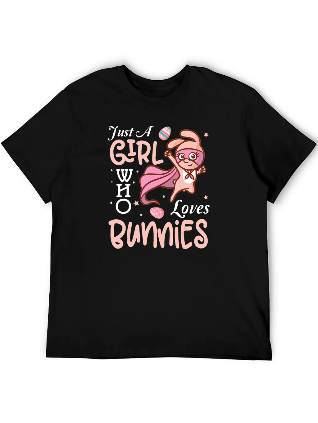 Just A Girl Who Loves Bunnies T-Shirt