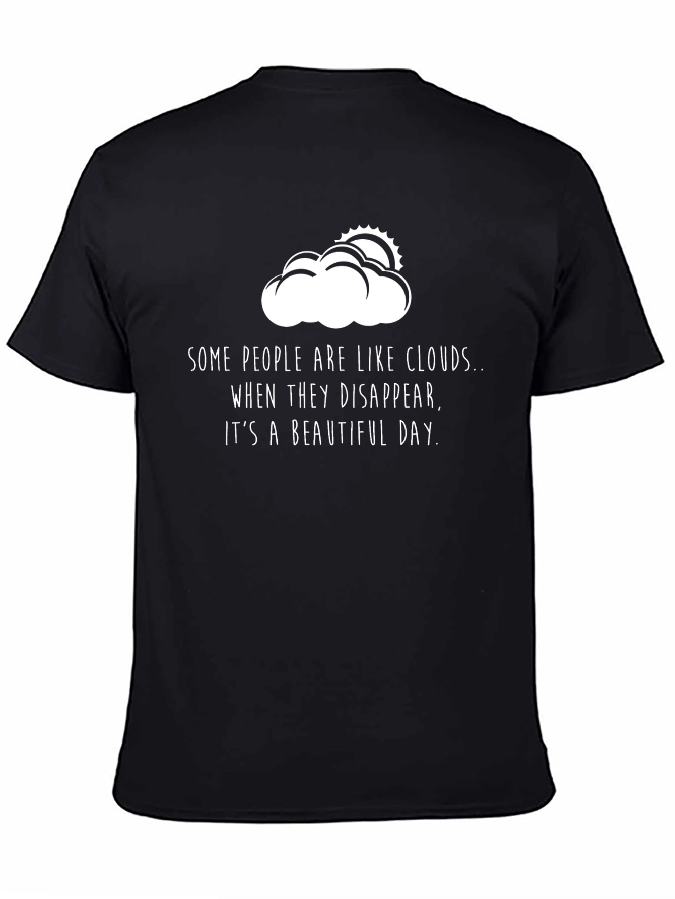 Cloud Disappear T-Shirt - Funny Sarcastic Tee