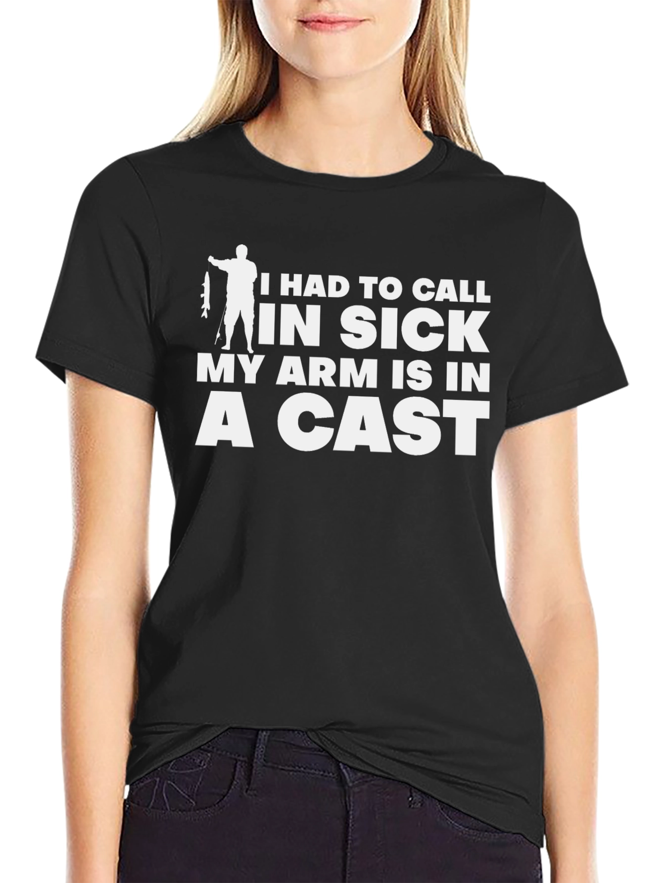 Funny Fishing Excuse T-Shirt - Arm in a Cast