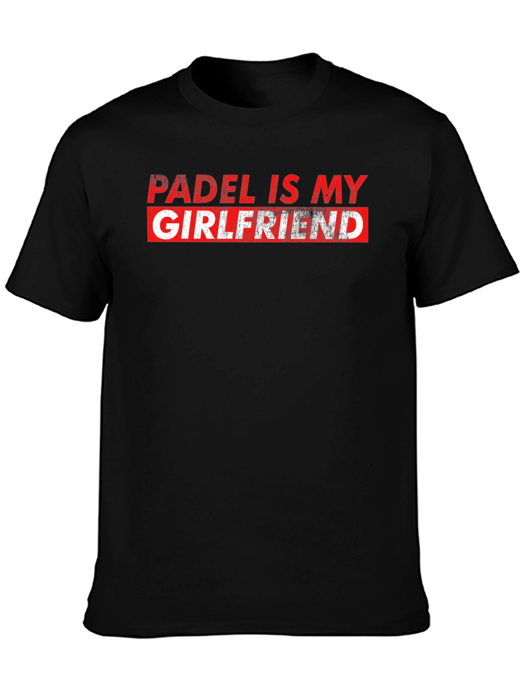 Padel Is My Girlfriend Graphic Tee
