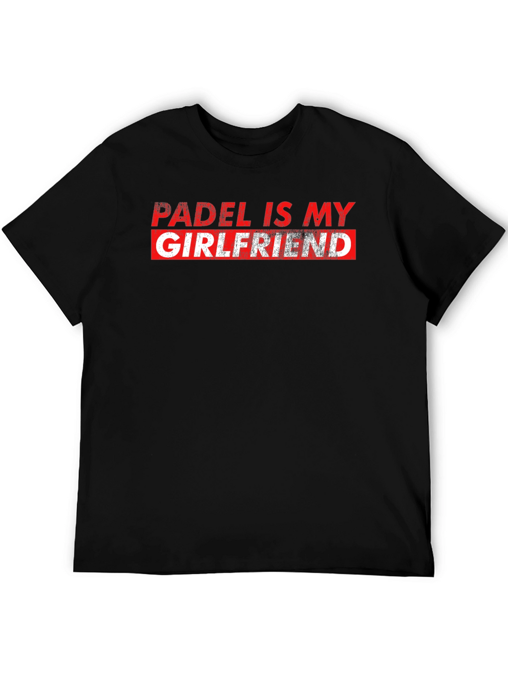 Padel Is My Girlfriend Graphic Tee