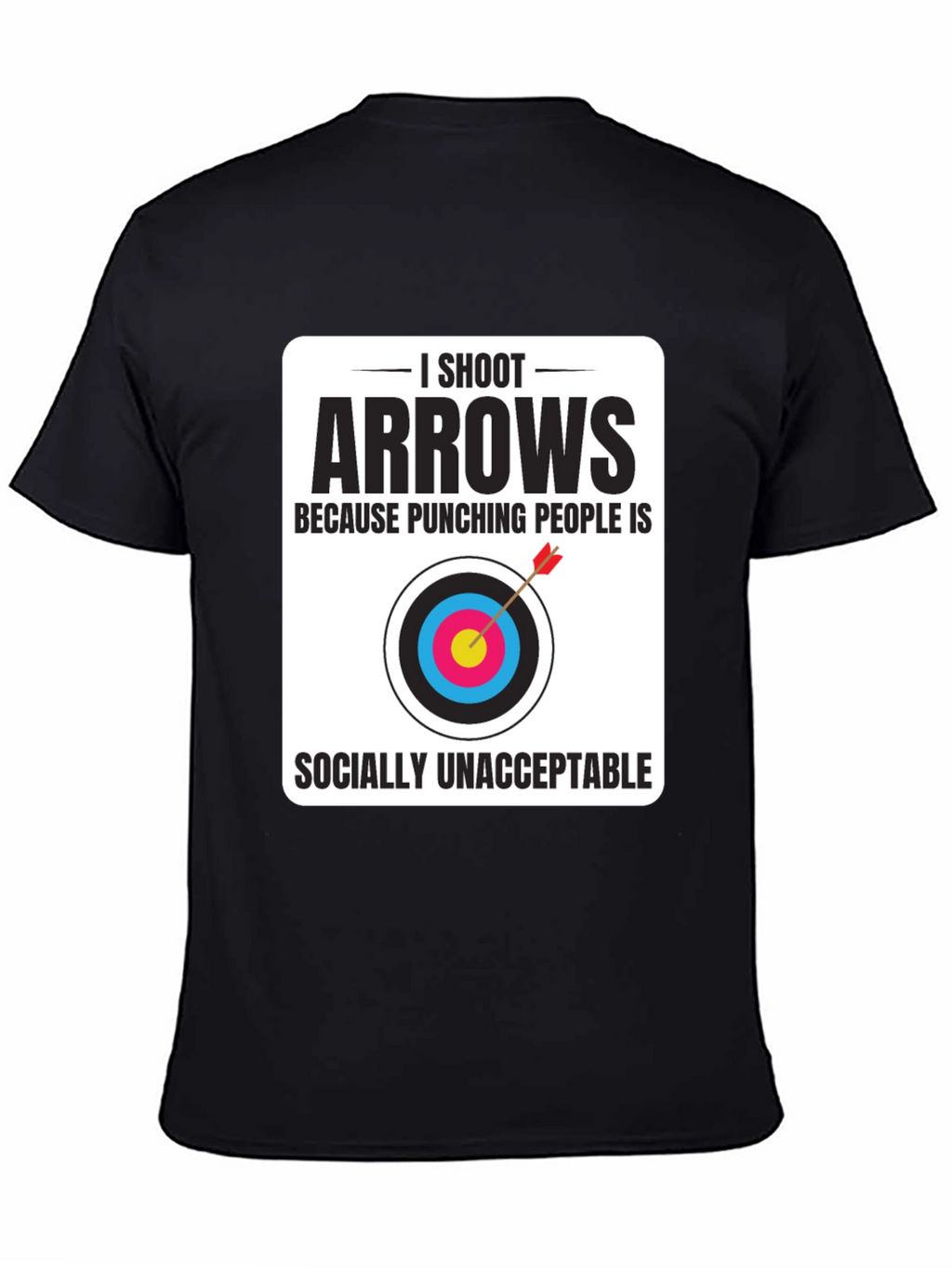 Archery Humor T-Shirt - I Shoot Arrows