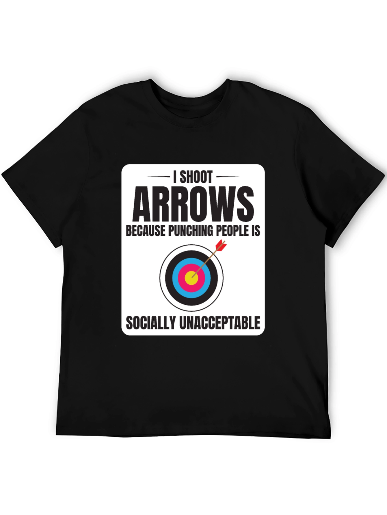 Archery Humor T-Shirt - I Shoot Arrows