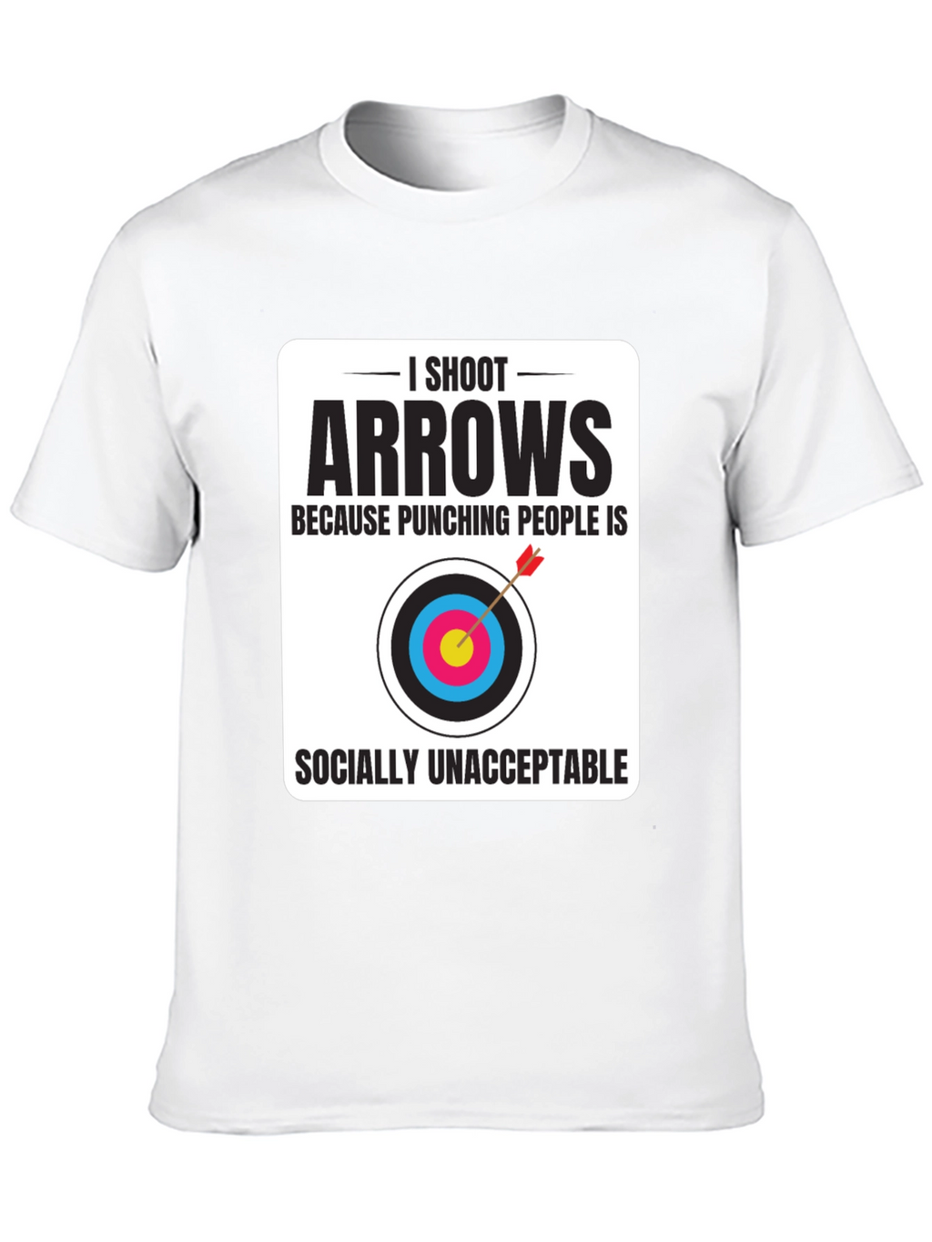 Archery Humor T-Shirt - I Shoot Arrows