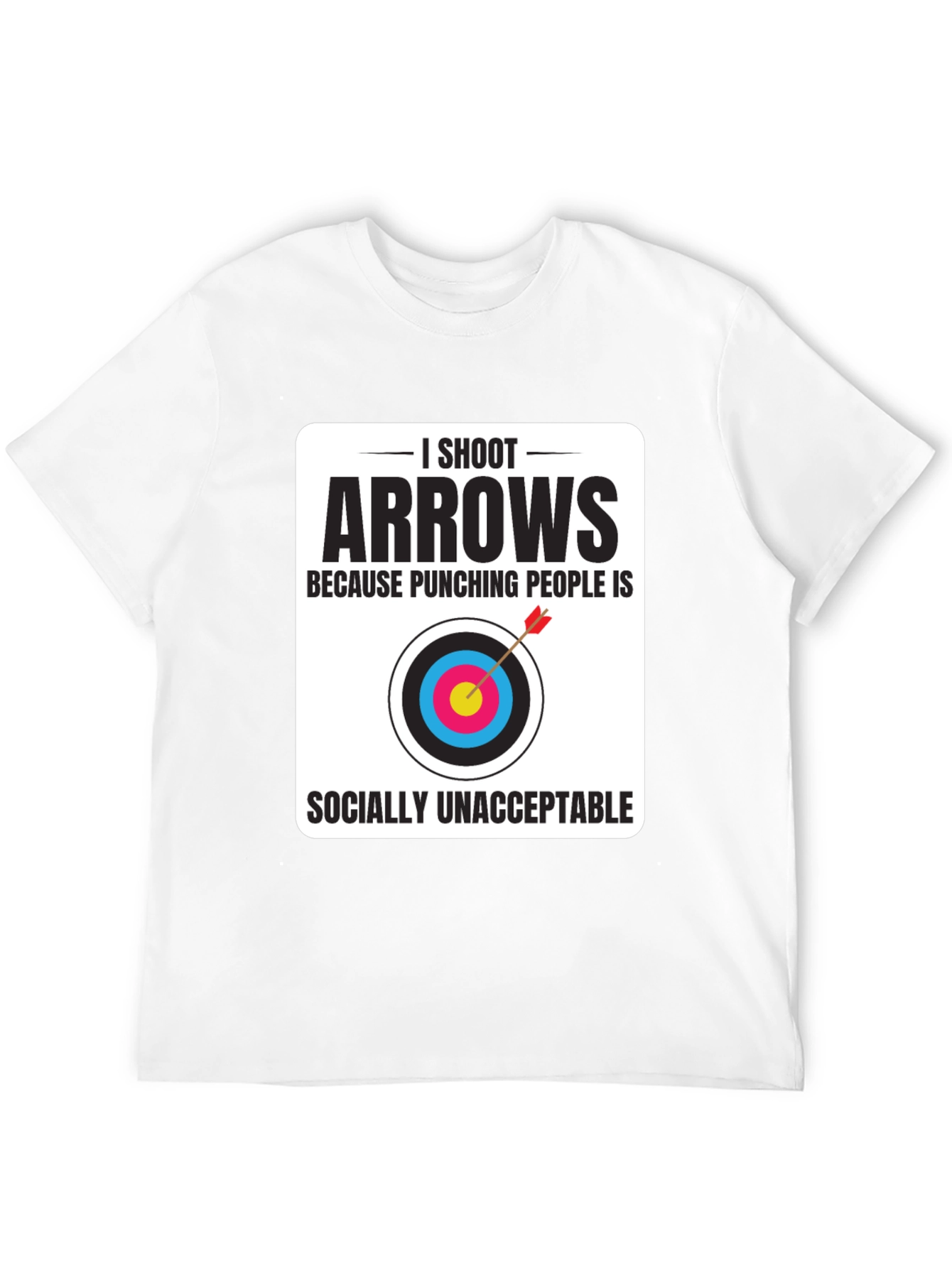 Archery Humor T-Shirt - I Shoot Arrows
