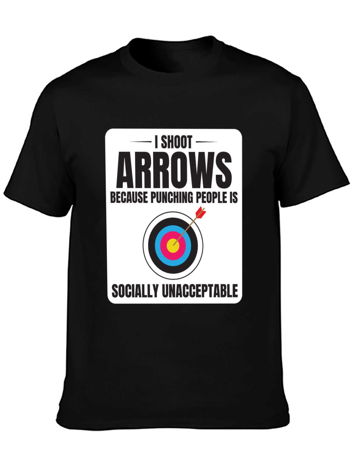 Archery Humor T-Shirt - I Shoot Arrows