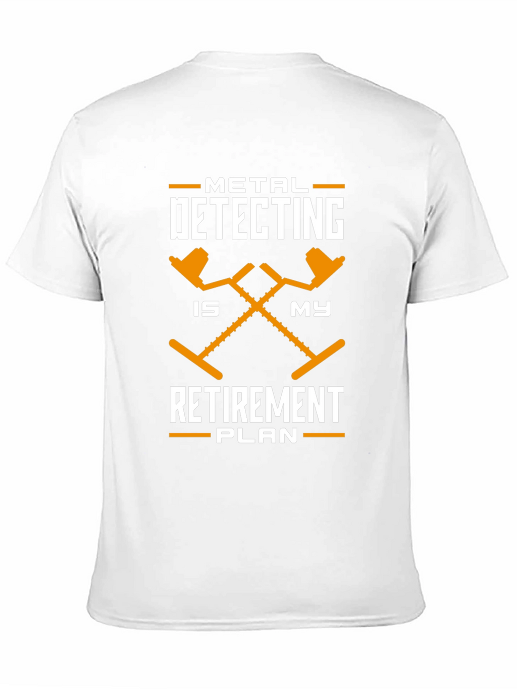Metal Detecting Retirement Plan T-Shirt