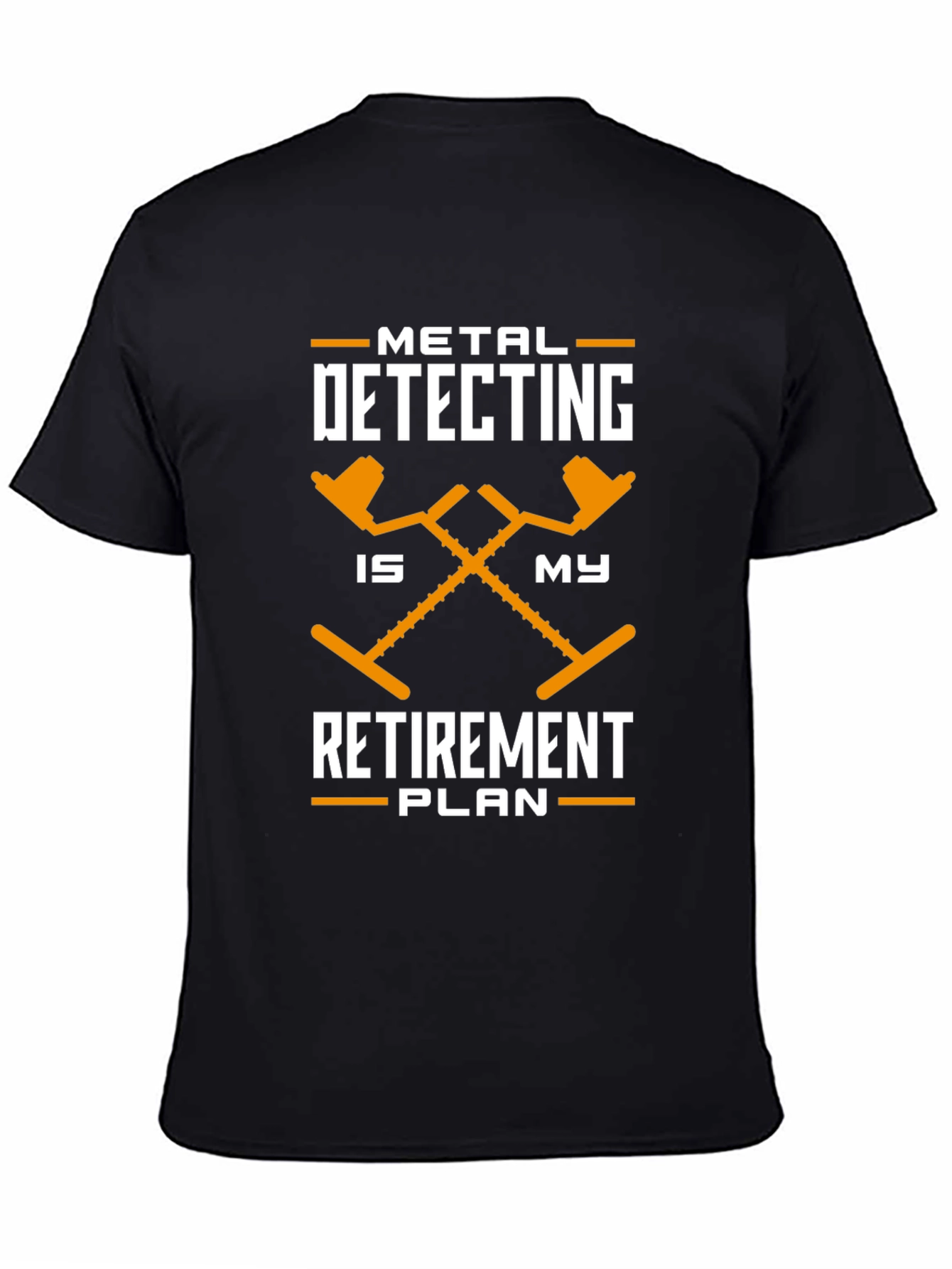 Metal Detecting Retirement Plan T-Shirt
