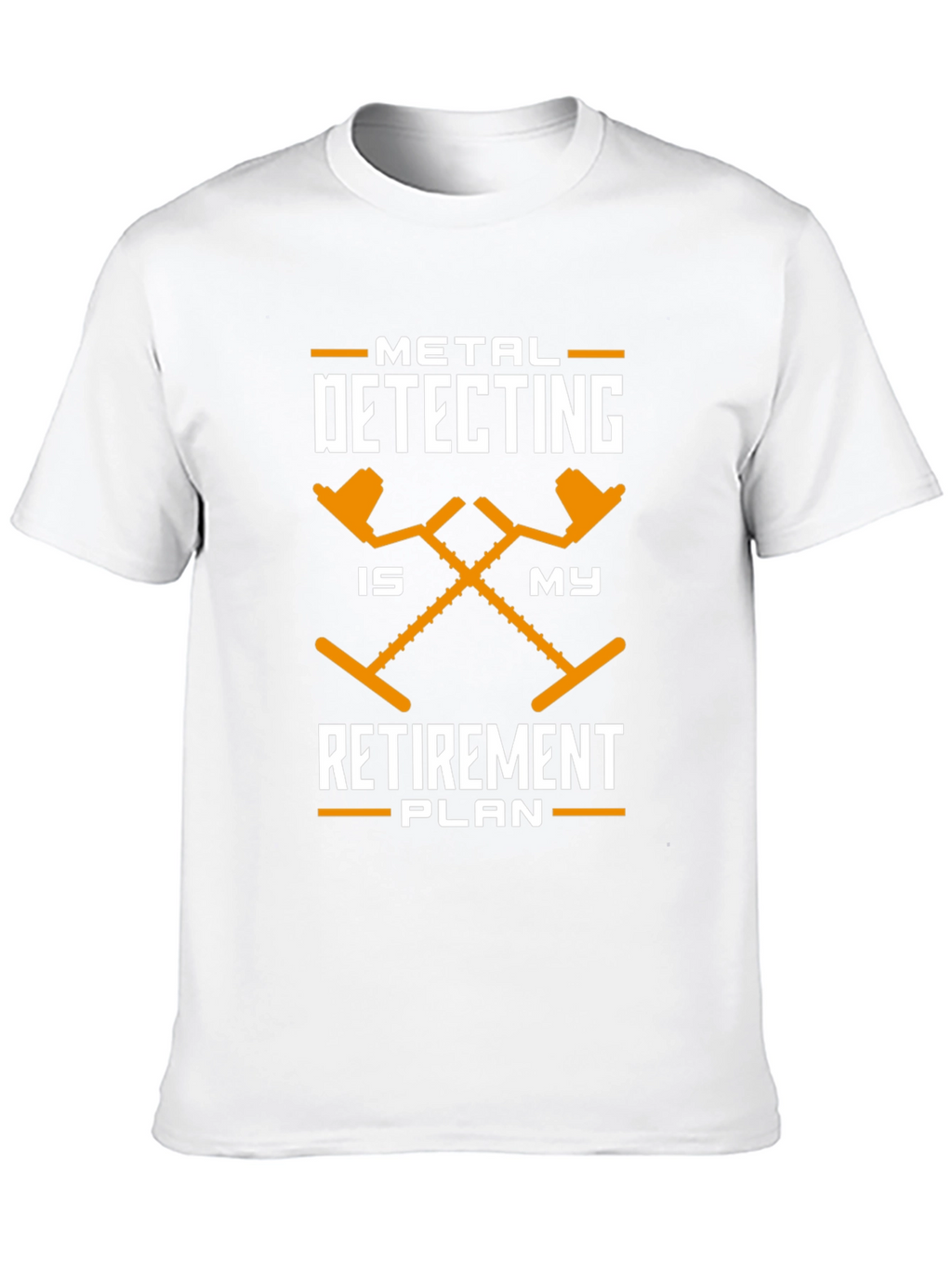 Metal Detecting Retirement Plan T-Shirt
