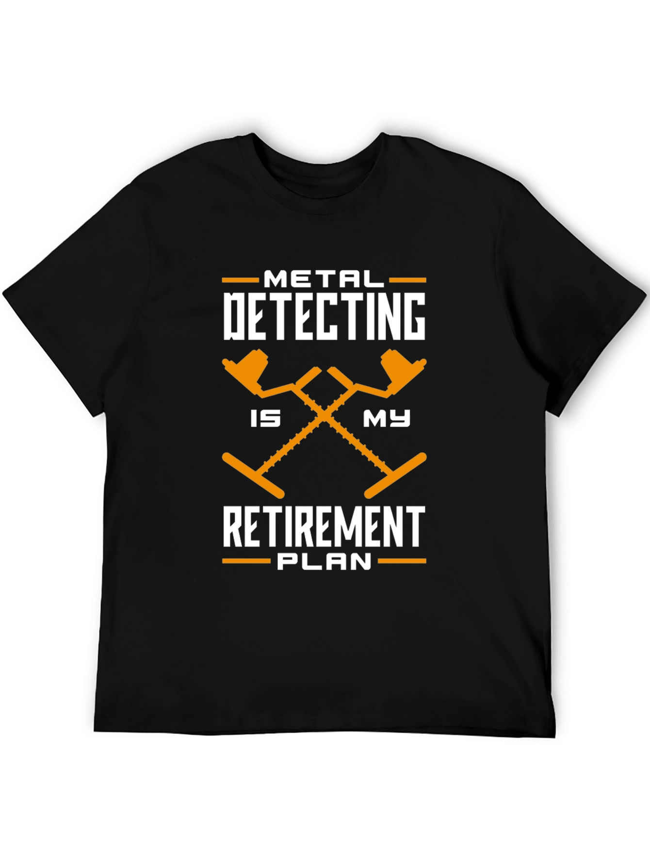 Metal Detecting Retirement Plan T-Shirt