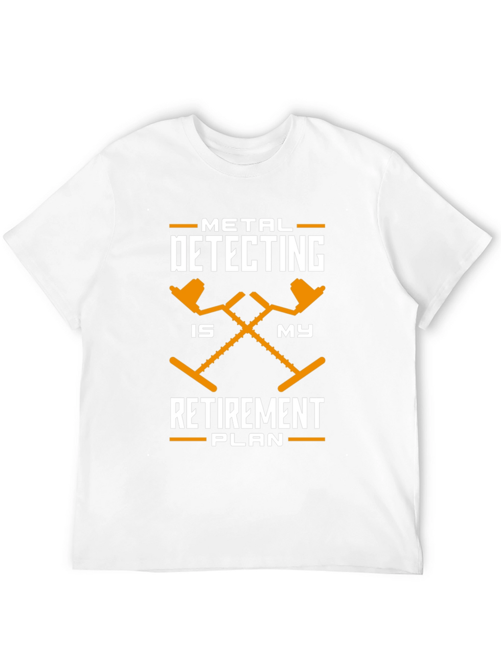 Metal Detecting Retirement Plan T-Shirt