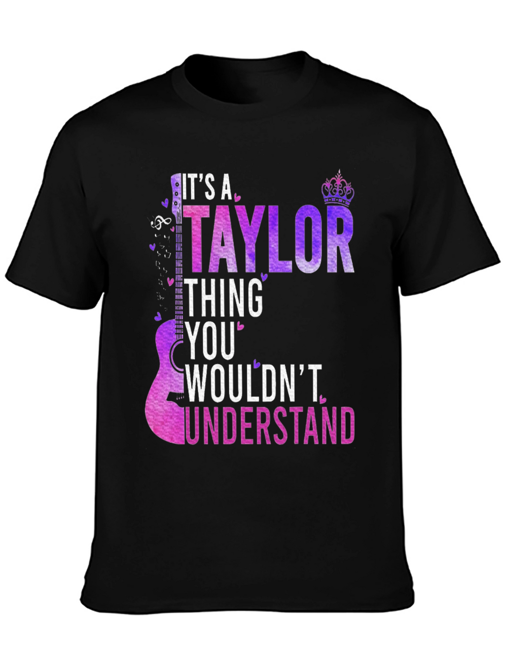 Its a Taylor Thing T-Shirt - Guitar Design