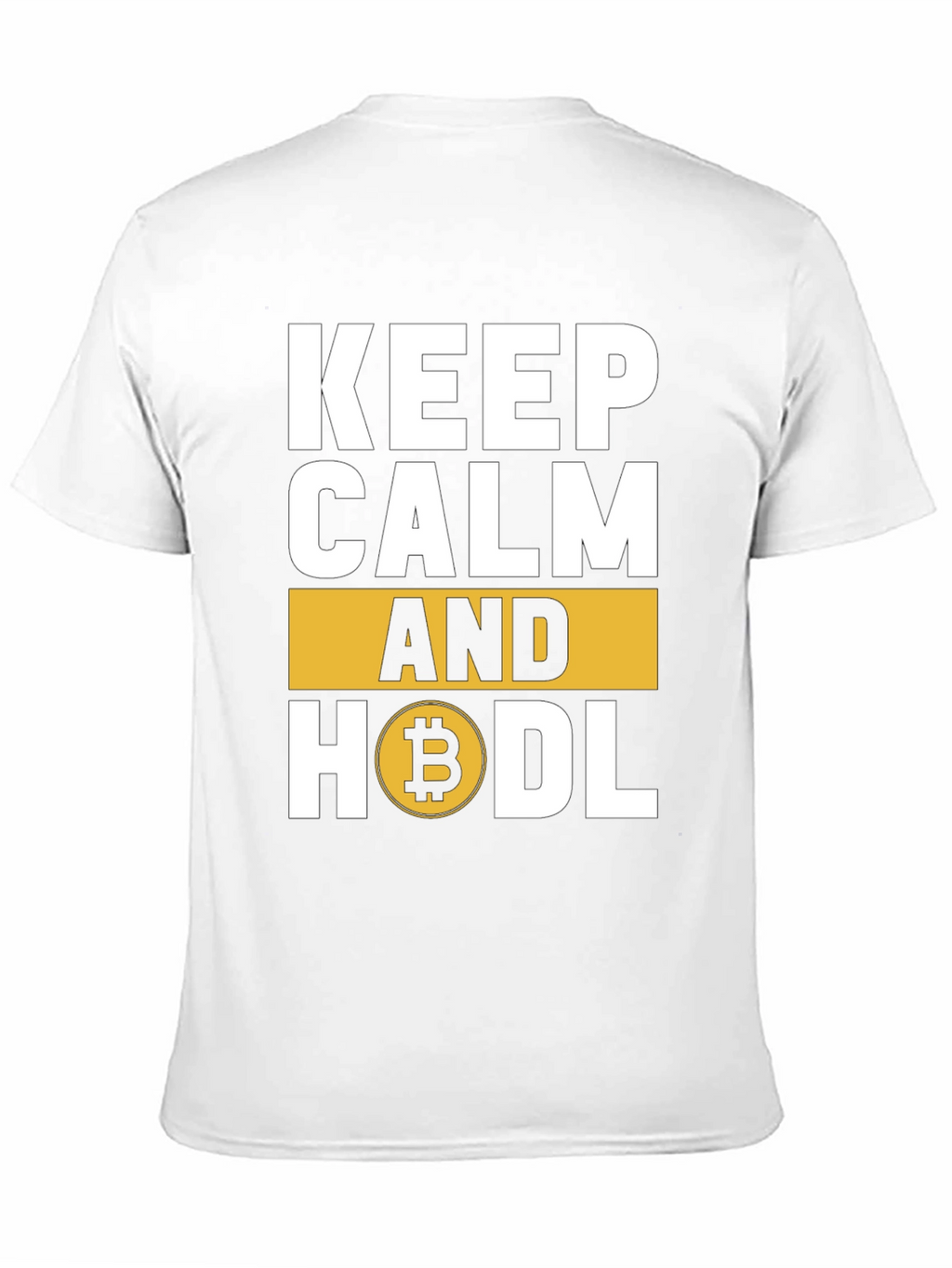 Keep Calm and HODL Bitcoin Crypto T-Shirt