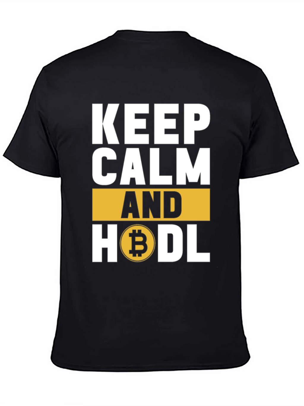 Keep Calm and HODL Bitcoin Crypto T-Shirt