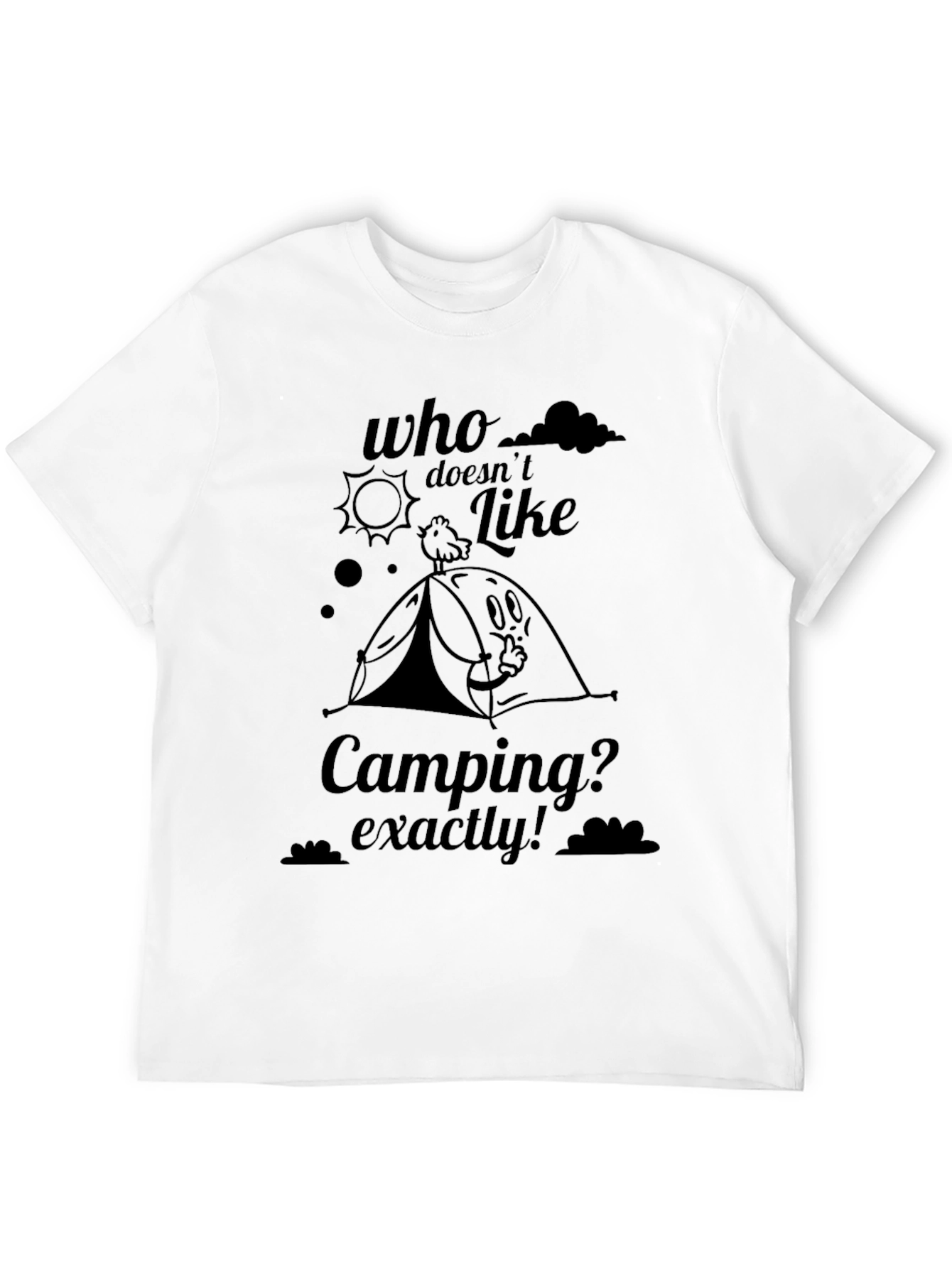 Camping Graphic Tee - Who Doesnt Like Camping?