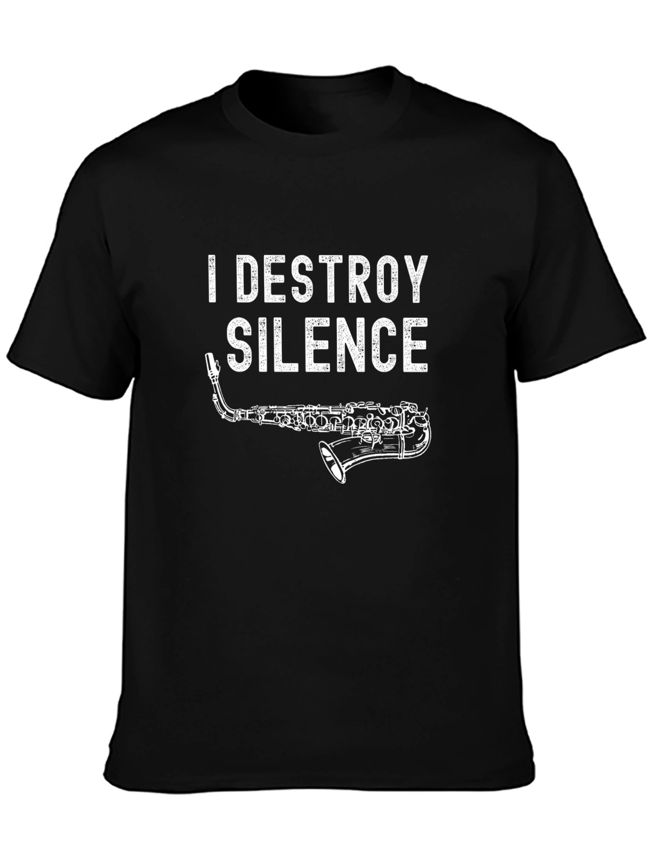 I Destroy Silence Saxophone T-Shirt