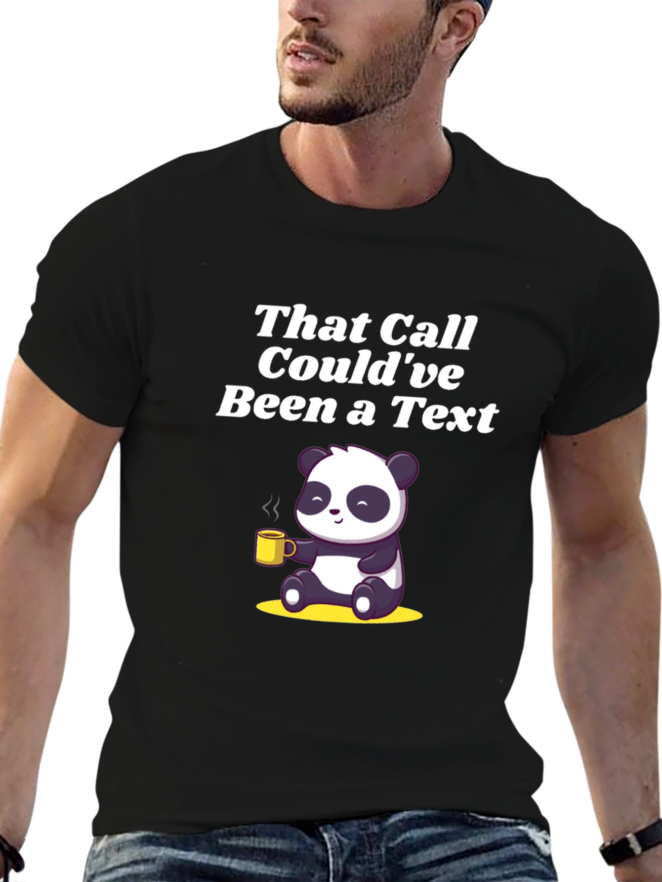 That Call Couldve Been a Text Panda T-Shirt