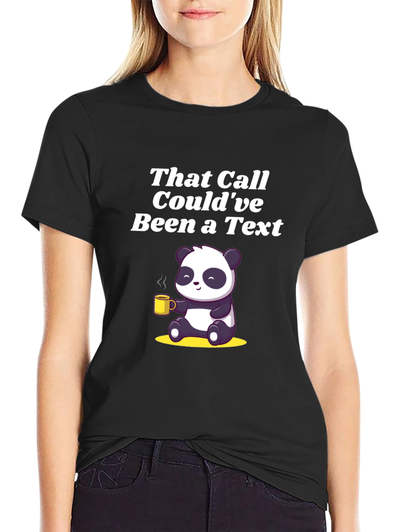 That Call Couldve Been a Text Panda T-Shirt