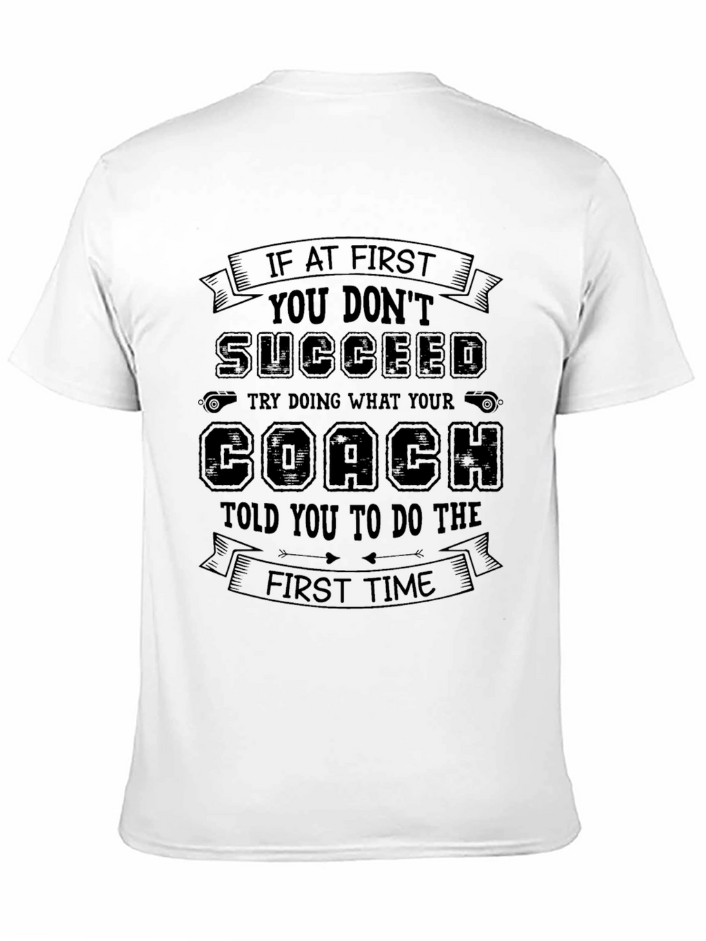 Funny Coach Advice T-Shirt