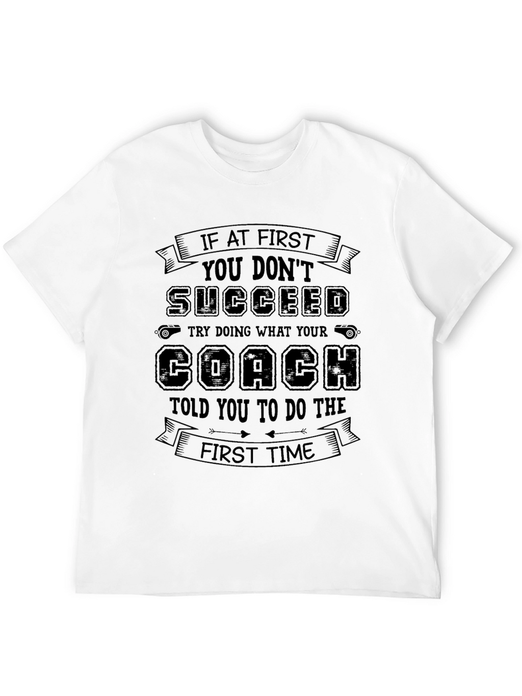 Funny Coach Advice T-Shirt
