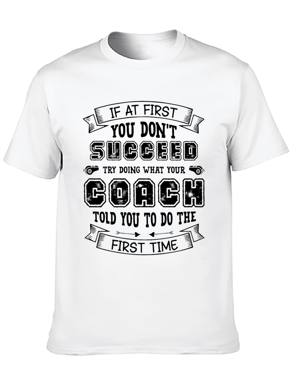 Funny Coach Advice T-Shirt