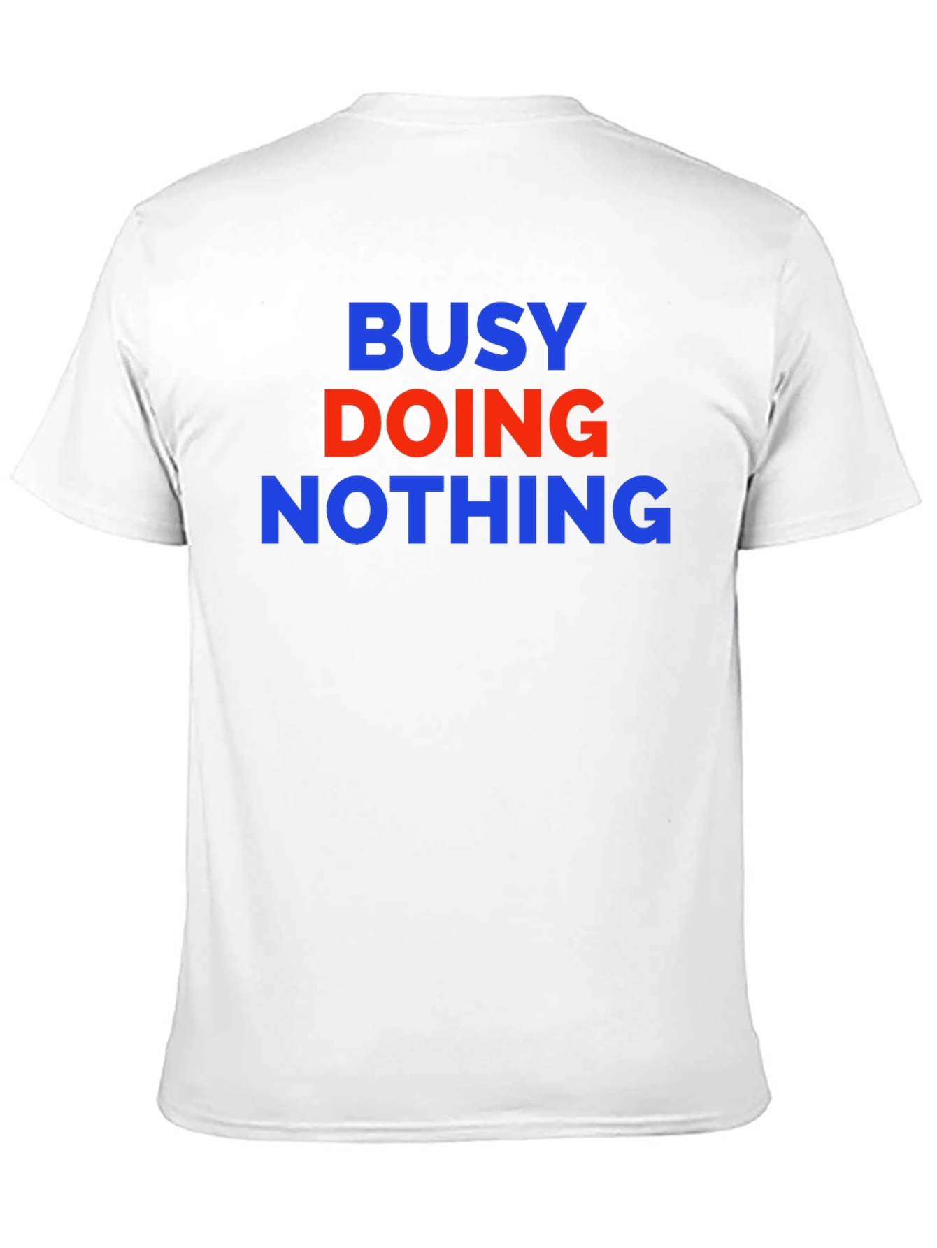 Busy Doing Nothing Graphic Tee - Comfort Fit