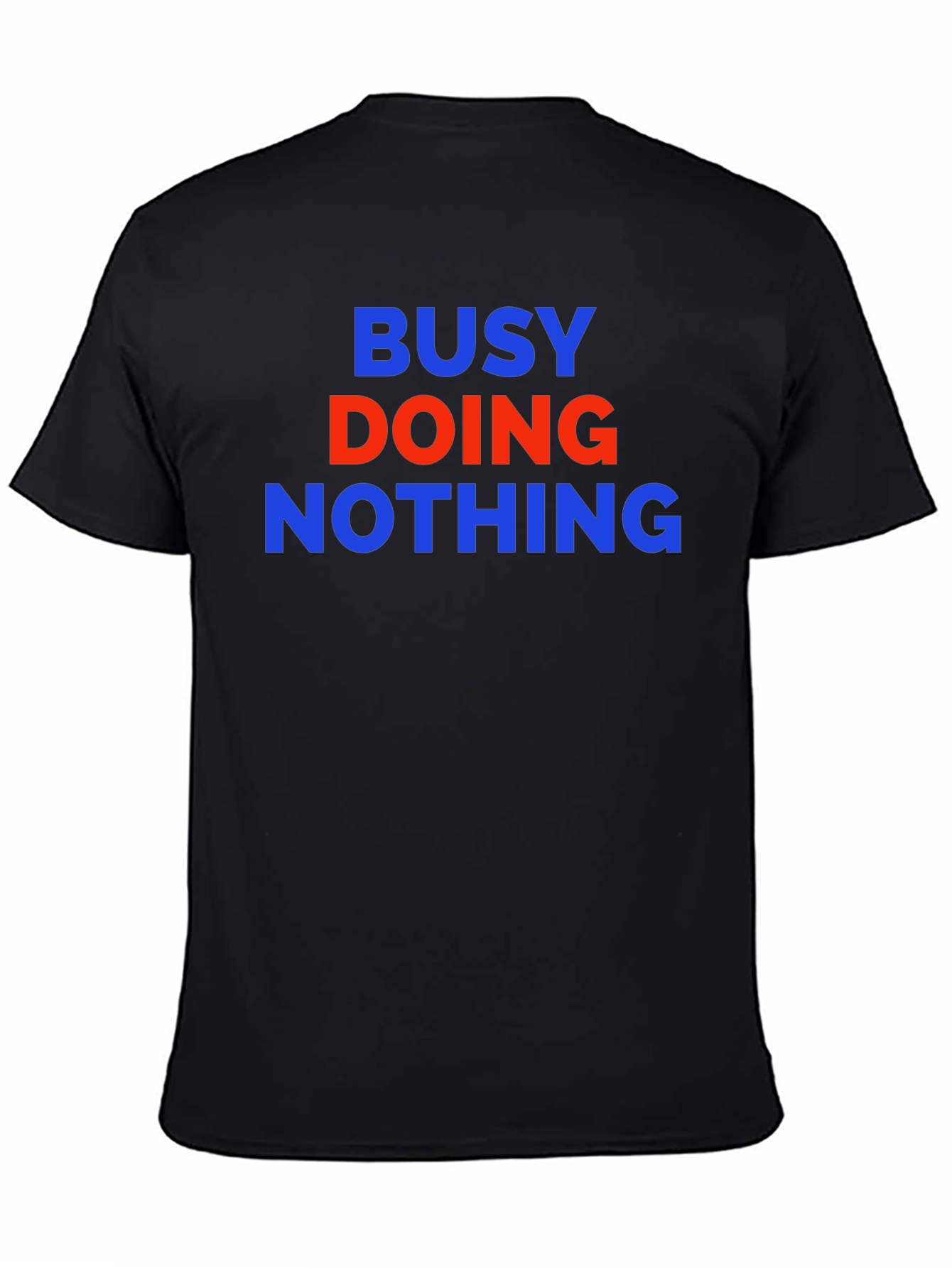 Busy Doing Nothing Graphic Tee - Comfort Fit