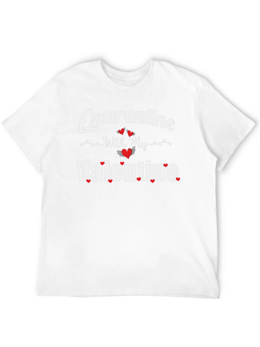 Quarantine With My Valentine Black T-Shirt