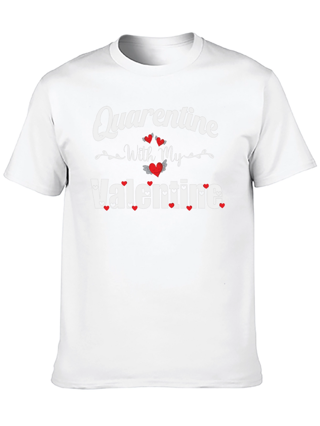 Quarantine With My Valentine Black T-Shirt
