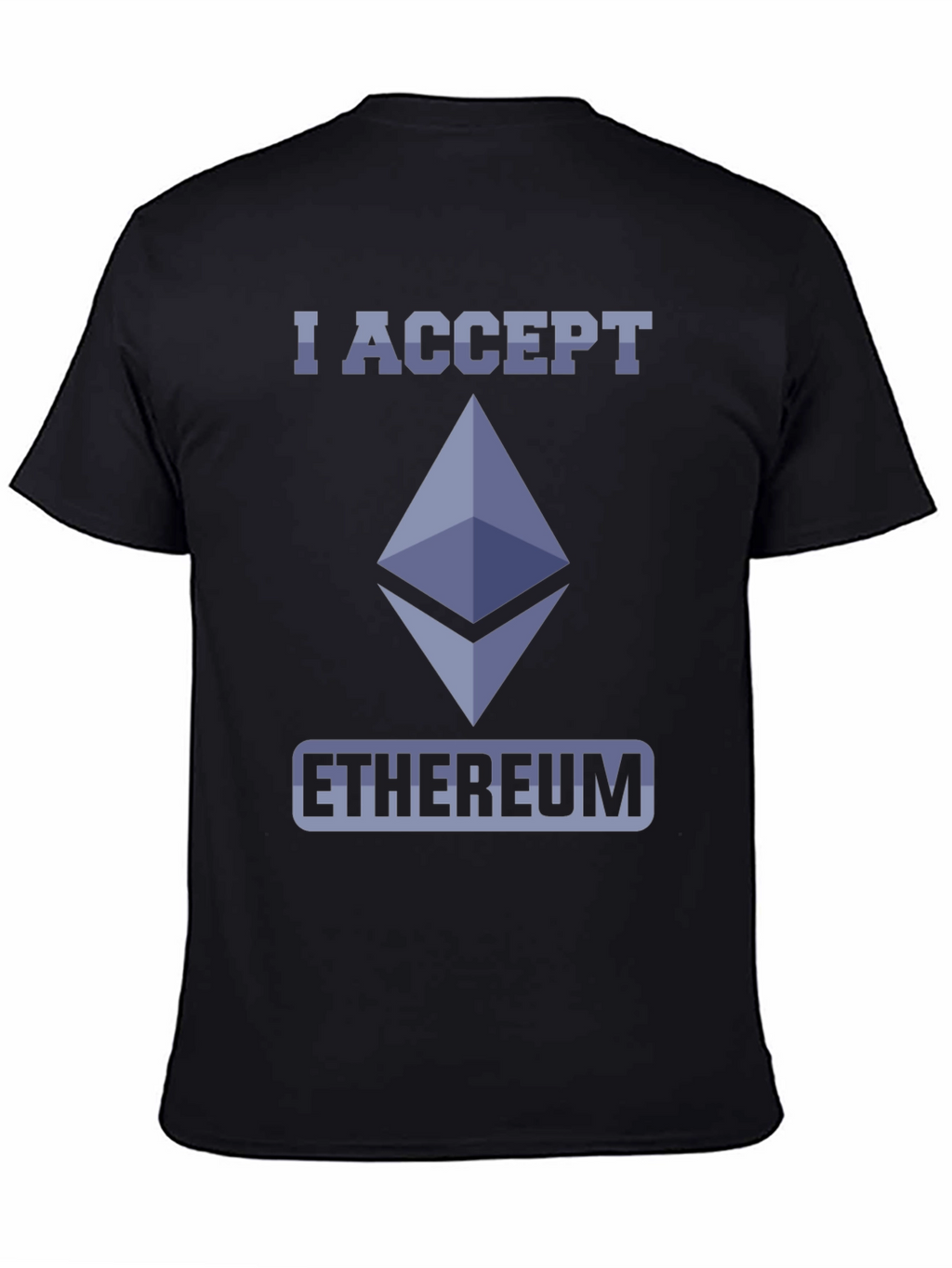 I Accept Ethereum Crypto T-Shirt