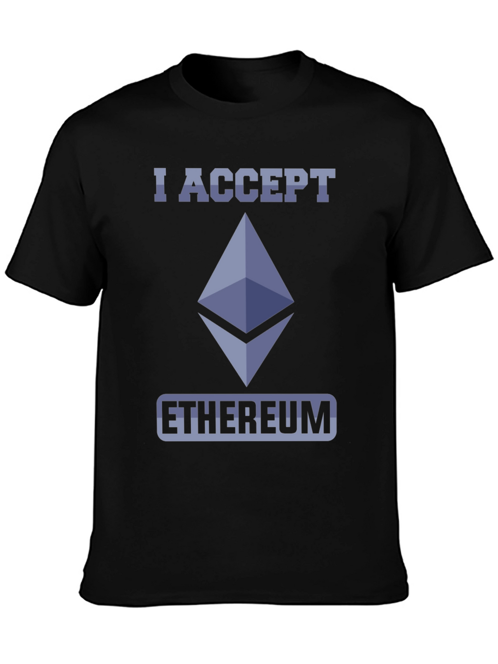 I Accept Ethereum Crypto T-Shirt