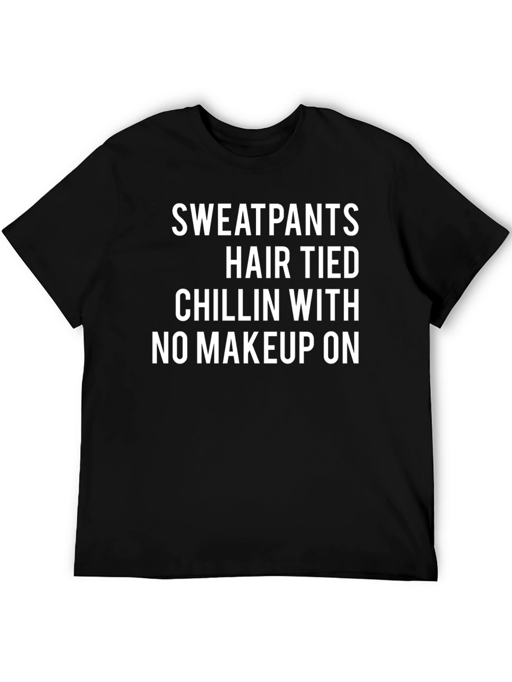 Sweatpants Hair Tied Chillin Tee