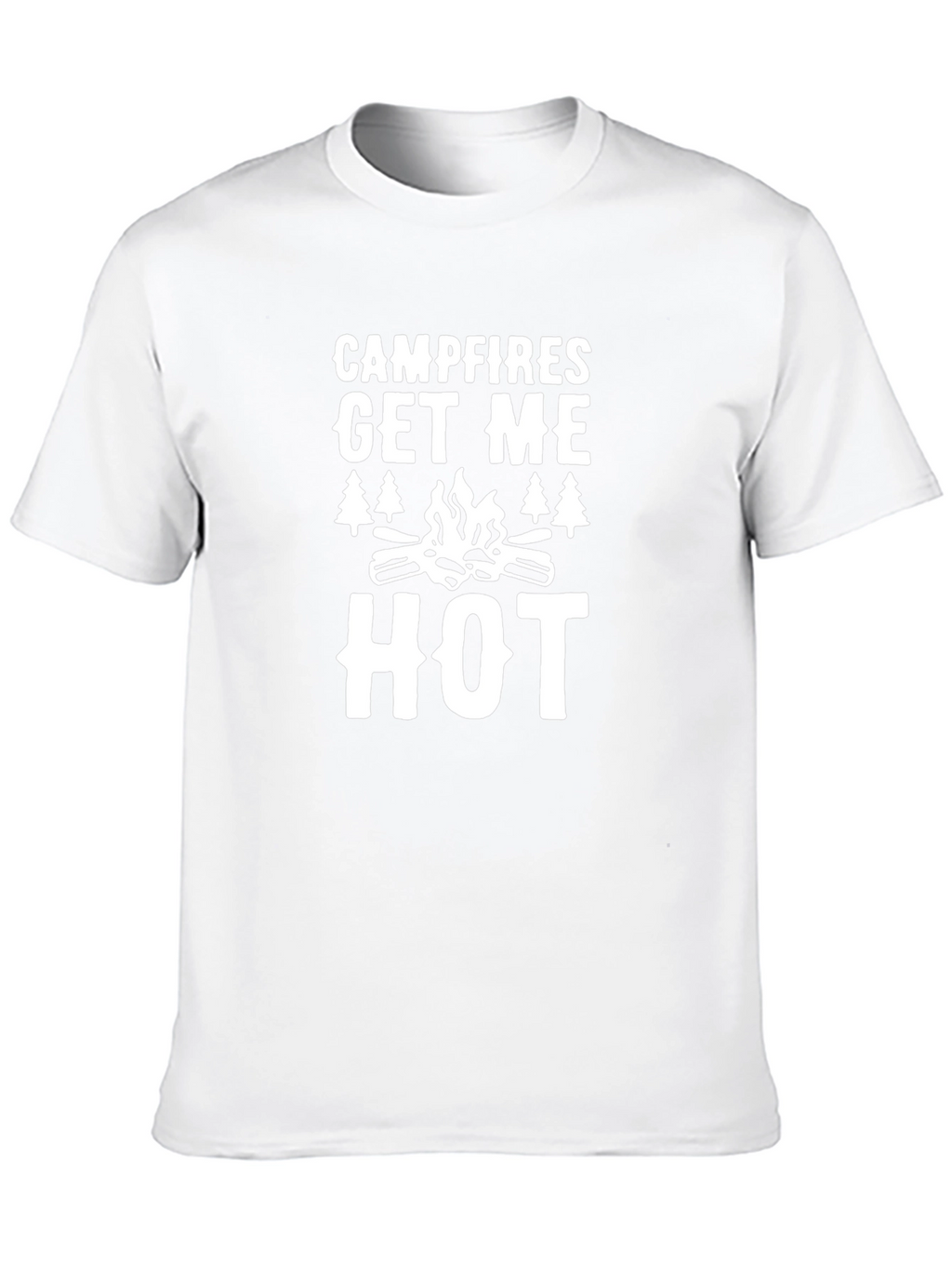 Campfires Get Me Hot T-Shirt