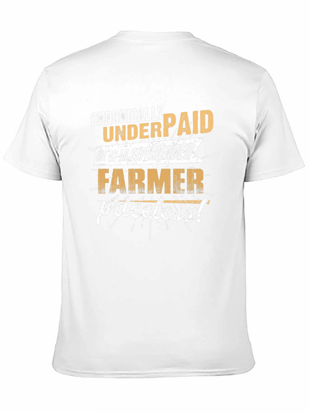 Chronically Underpaid Farmer Graphic Tee