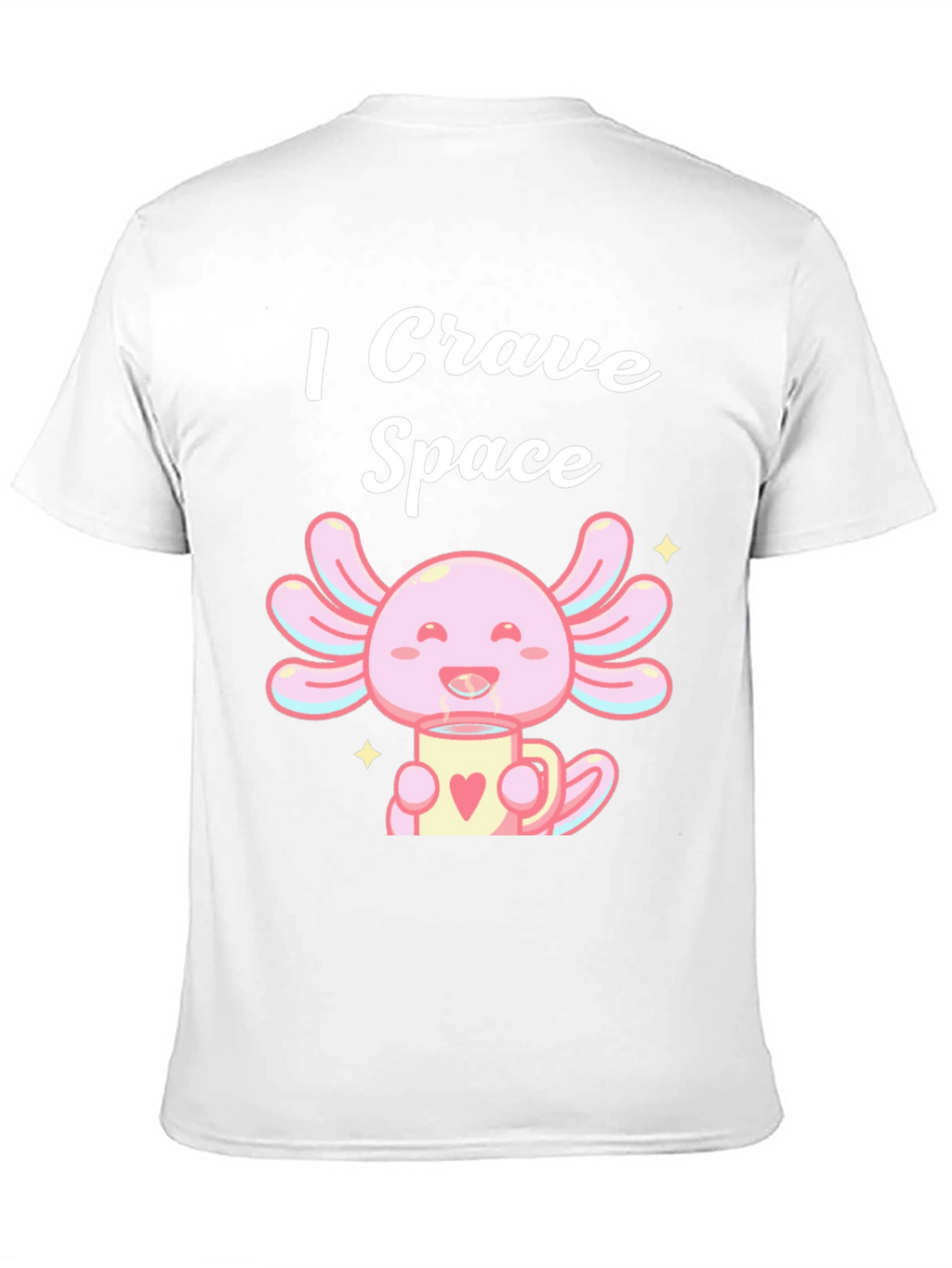 I Crave Space Axolotl T-Shirt