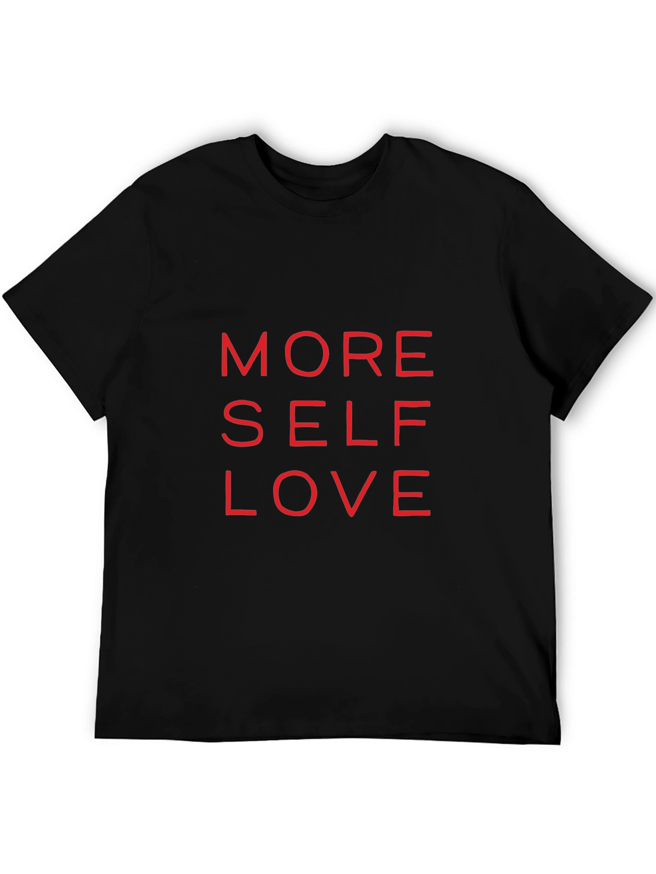 More Self Love Graphic T-Shirt