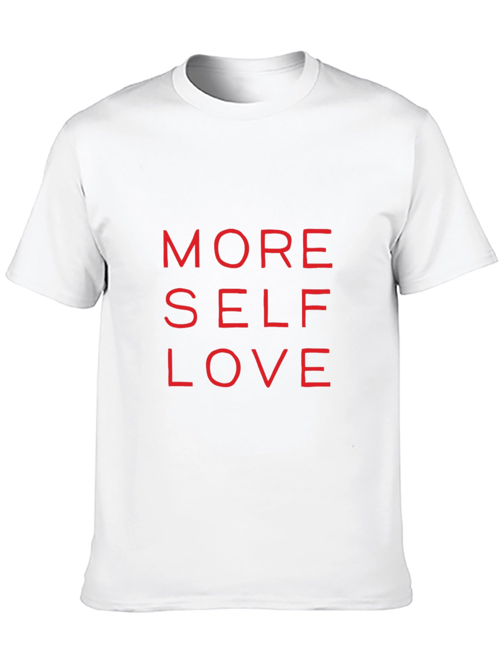 More Self Love Graphic T-Shirt