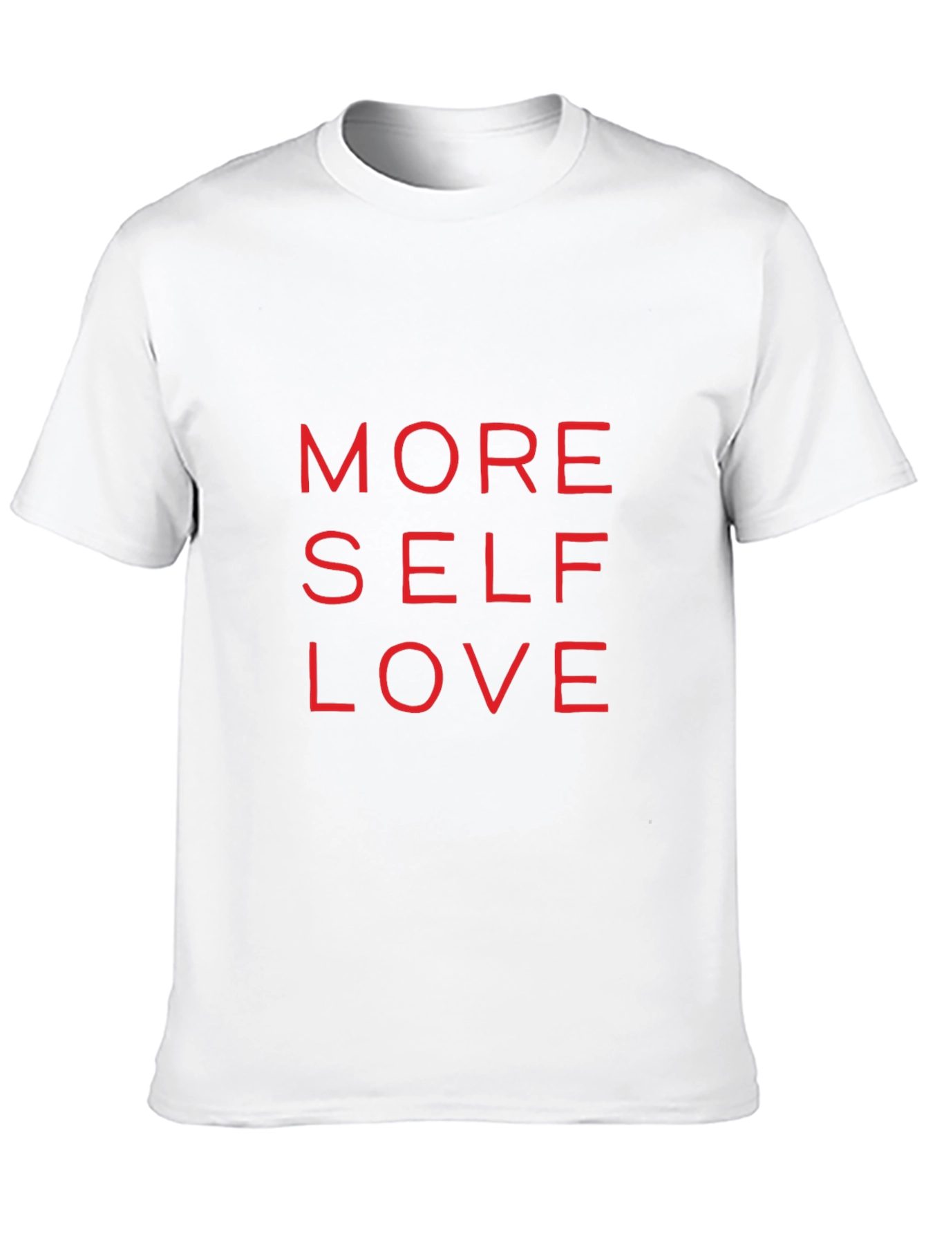 More Self Love Graphic T-Shirt