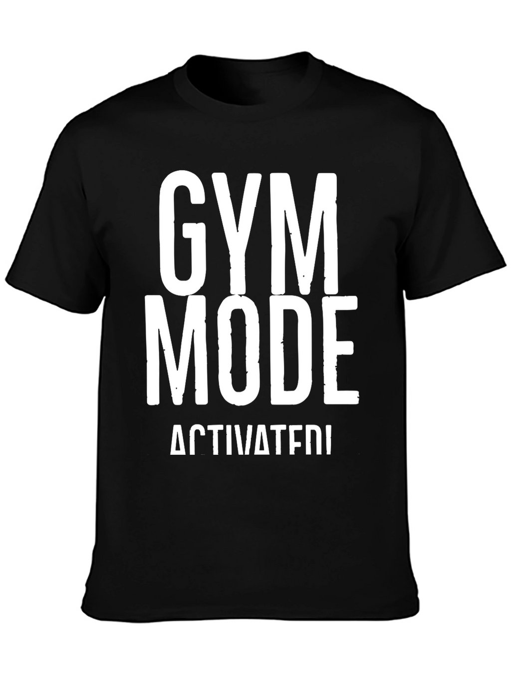 Gym Mode Activated Black Graphic T-Shirt