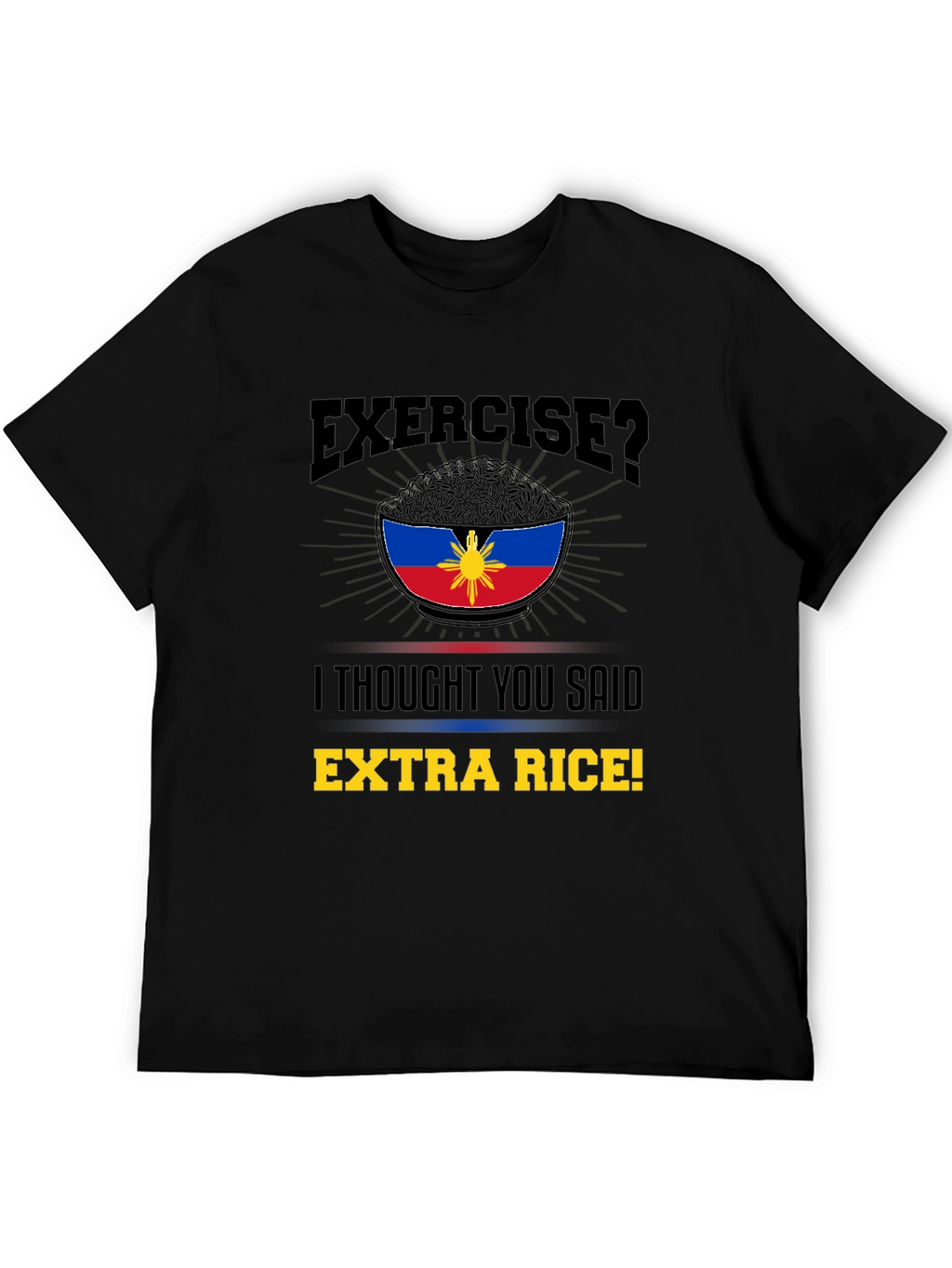 Extra Rice Shirt: Funny Filipino Foodie Tee