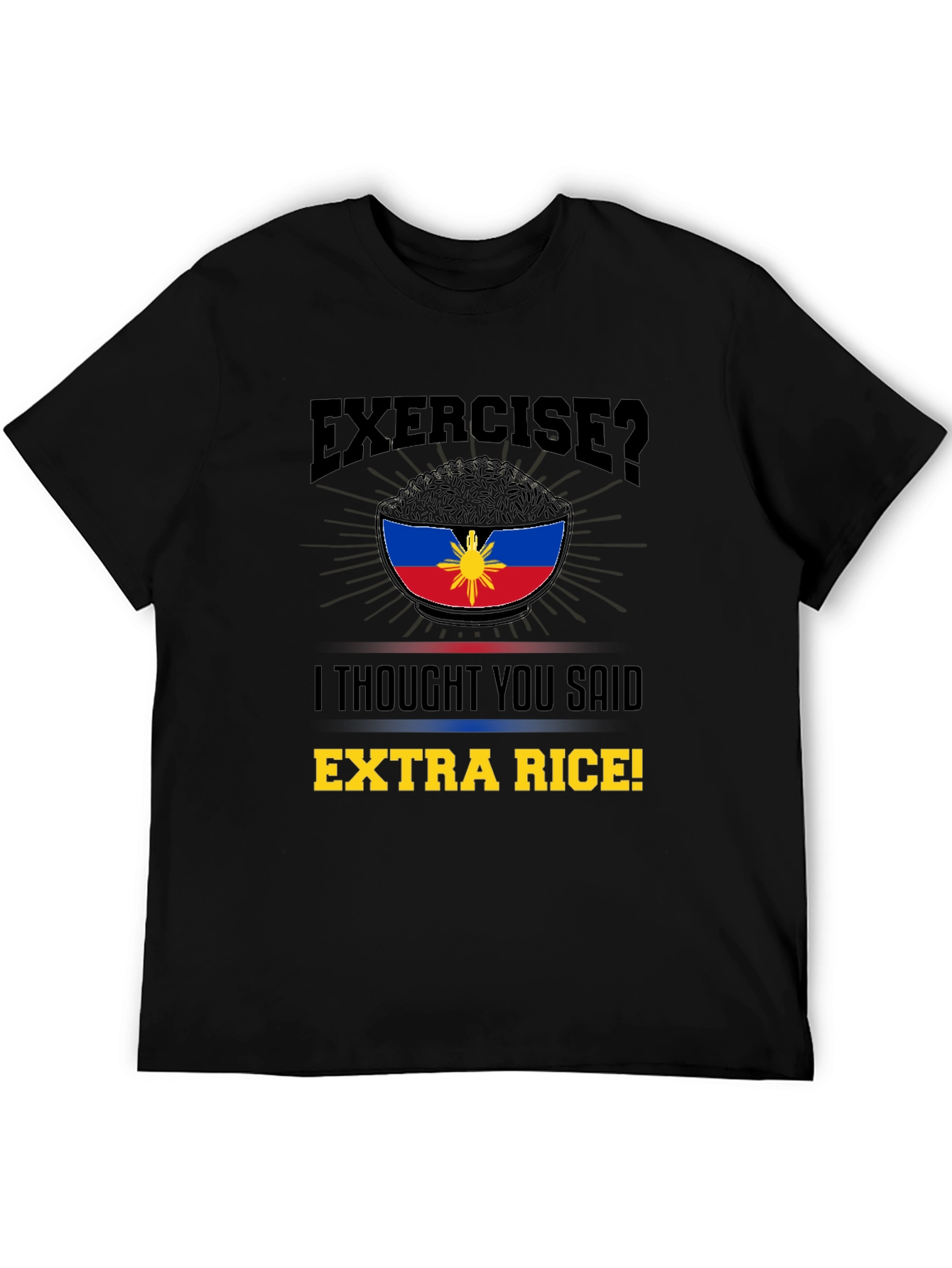 Extra Rice Shirt: Funny Filipino Foodie Tee