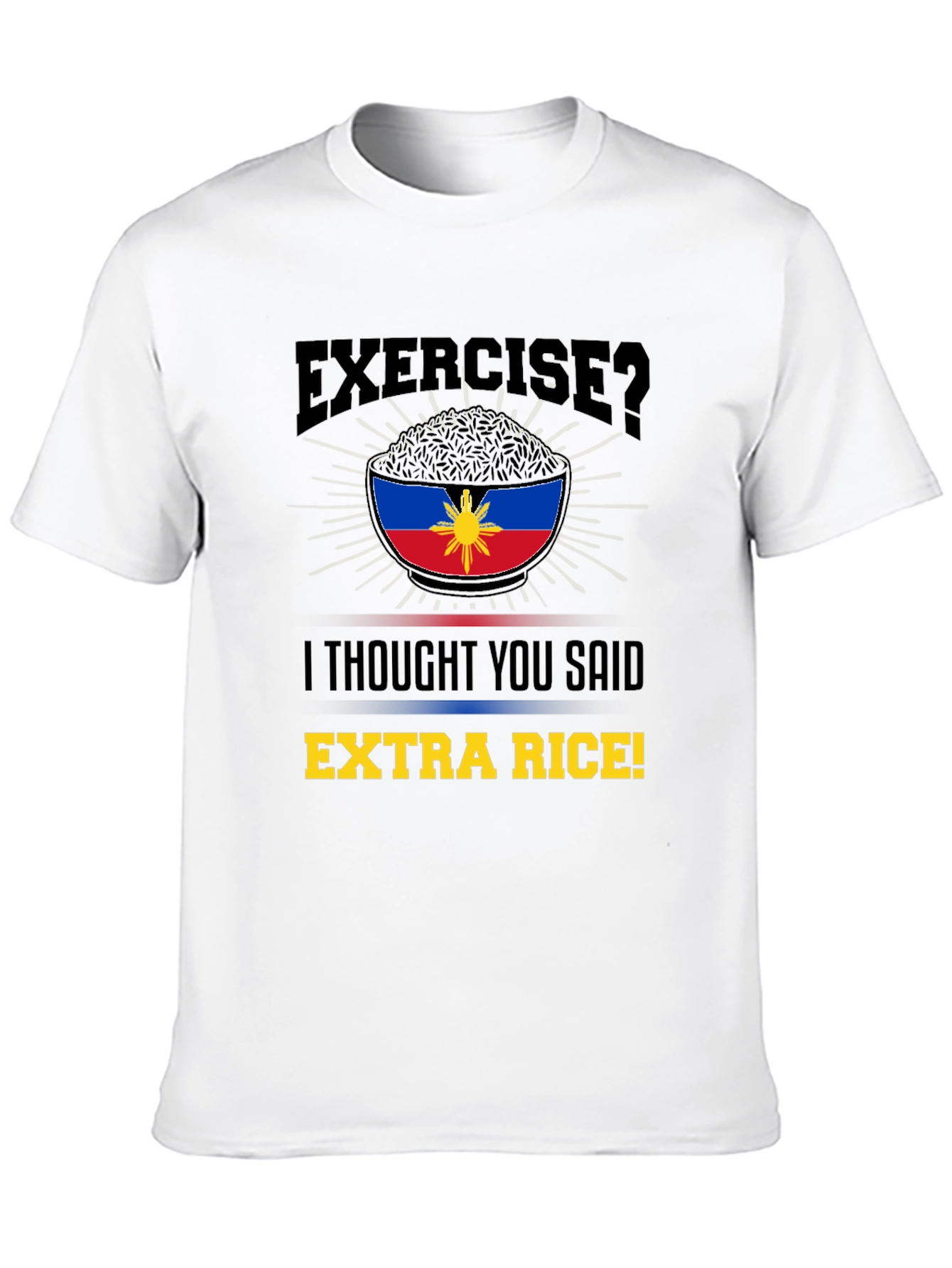 Extra Rice Shirt: Funny Filipino Foodie Tee