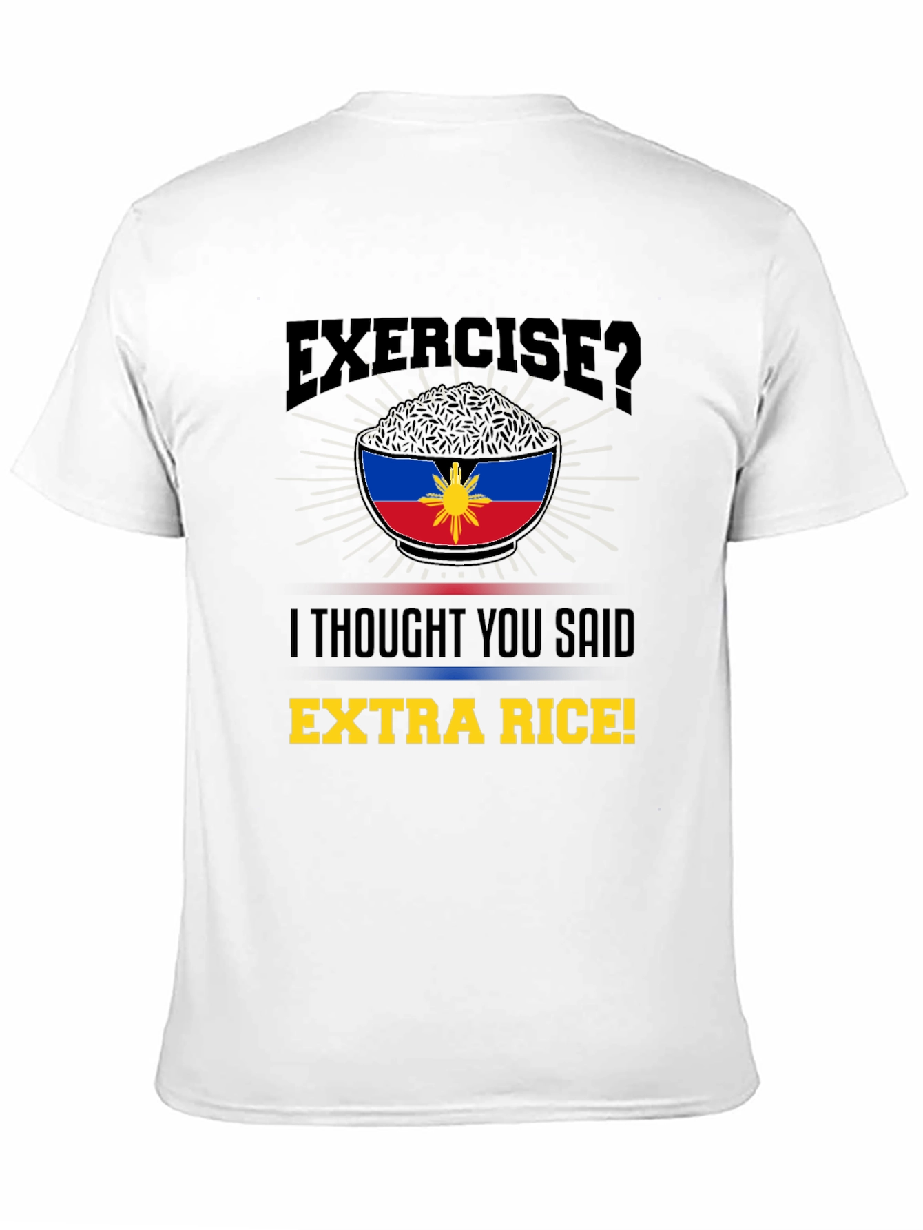 Extra Rice Shirt: Funny Filipino Foodie Tee