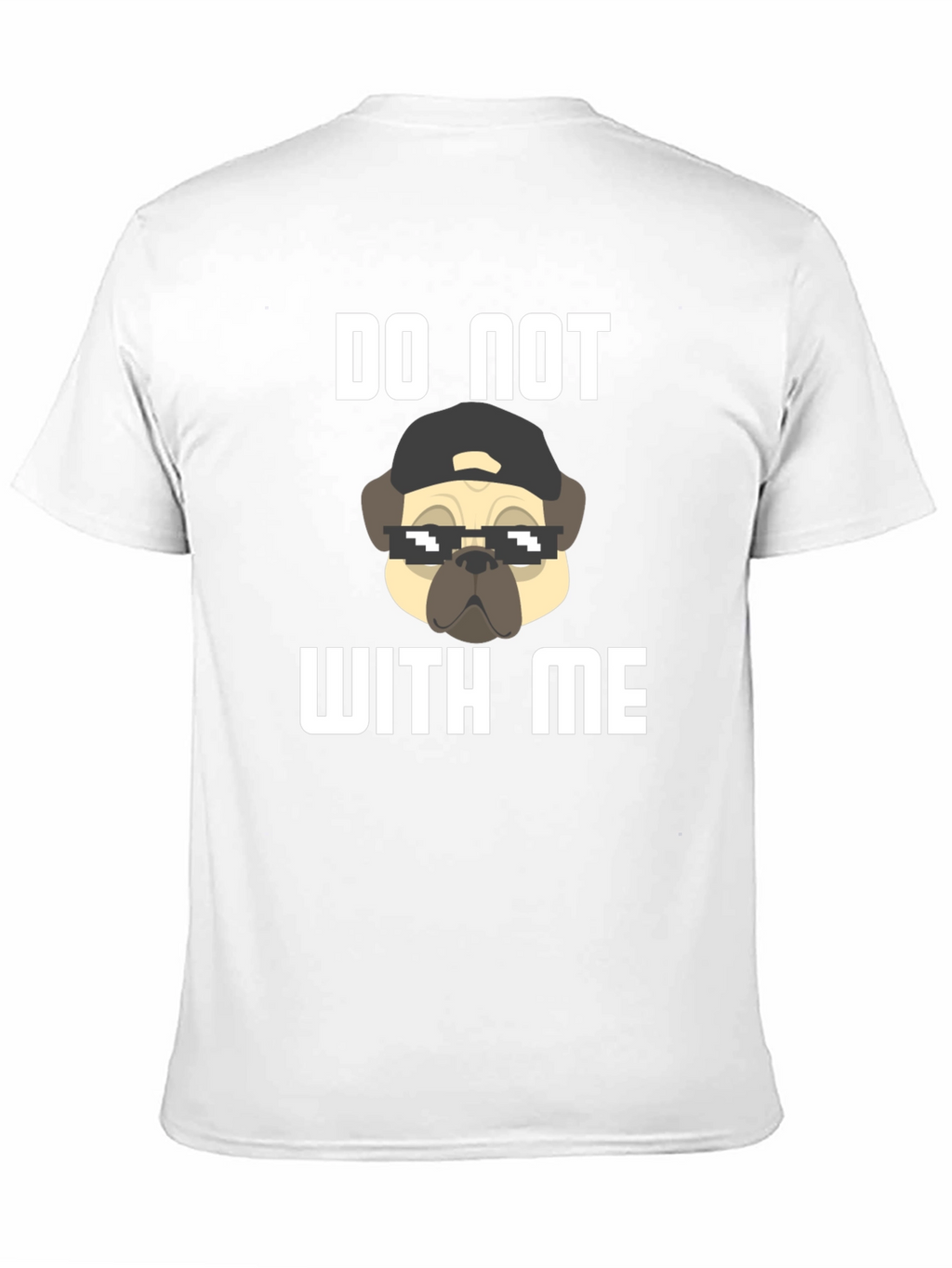 Do Not With Me Graphic Tee